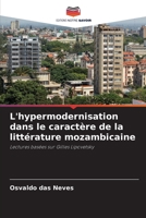L'hypermodernisation dans le caractère de la littérature mozambicaine: Lectures basées sur Gilles Lipovetsky 6204130579 Book Cover