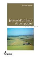 Journal d'un instit de campagne (French Edition) 2748399269 Book Cover