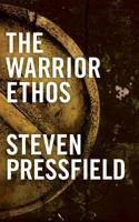The Warrior Ethos 193689100X Book Cover