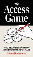 The Access Game B0HHR32V68 Book Cover