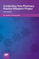 Conducting Your Pharmacy Practice Research Project 0857113933 Book Cover