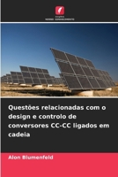 Questões relacionadas com o design e controlo de conversores CC-CC ligados em cadeia (Portuguese Edition) 6209603122 Book Cover