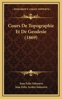 Cours de Topographie Et de G�od�sie 1168159830 Book Cover