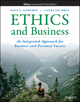 Ethics and Business: An Integrated Approach for Business and Personal Success 1119711029 Book Cover