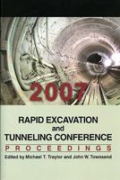 Rapid Excavation and Tunneling Conference 2007 Proceedings 0873352564 Book Cover