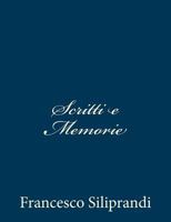 Scritti e Memorie 1481227688 Book Cover