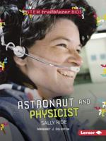 Astronaut and Physicist Sally Ride 1541512170 Book Cover