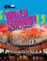 World Economy: What's the Future? 1433986477 Book Cover