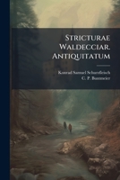 Stricturae Waldecciar. Antiquitatum... 1278279997 Book Cover