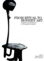 From Ritual to Modern Art. Tradition and Modernity in Tanzanian Sculpture 9976973756 Book Cover