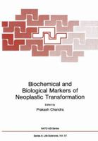 Biochemical and Biological Markers of Neoplastic Transformation 1468444565 Book Cover