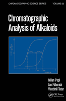 Chromatographic Analysis of Alkaloids (Chromatographic Science) 0824781406 Book Cover