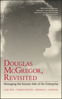 Douglas McGregor, Revisited: Managing the Human Side of the Enterprise 0471314625 Book Cover
