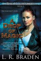 A Drop of Magic 1611949416 Book Cover