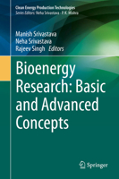 Bioenergy Research: Basic and Advanced Concepts 9813346108 Book Cover