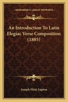 An Introduction to Latin Elegiac Verse Composition 1016379811 Book Cover