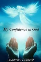 My Confidence in God 1548495565 Book Cover