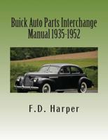 Buick Auto Parts Interchange Manual 1935-1952 1470112574 Book Cover