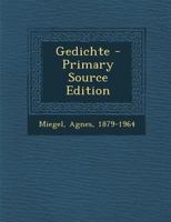 Gedichte - Primary Source Edition 1293543845 Book Cover