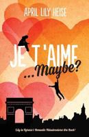 Je t'Aime... Maybe? 0992005329 Book Cover