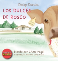 Los Dulces de Rosco 1968201084 Book Cover