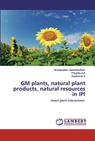 GM plants, natural plant products, natural resources in IPI 6202554673 Book Cover