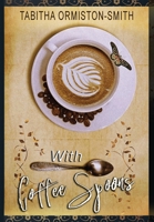 With Coffee Spoons B0CCCX24V2 Book Cover