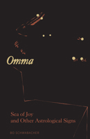 Omma, Sea of Joy and Other Astrological Signs 1943981183 Book Cover