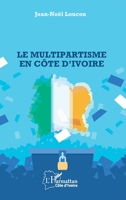 Le multipartisme en Côte d’Ivoire 2336413132 Book Cover
