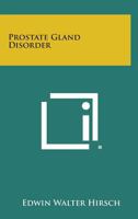 Prostate Gland Disorder 1258635585 Book Cover