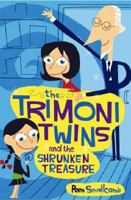 The Trimoni Twins and the Shrunken Treasure 0747576408 Book Cover