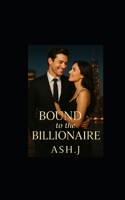 Bound to the Billionaire B0G3W8HP4N Book Cover