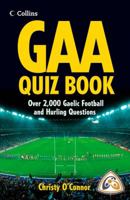 The GAA Quiz: Over 2000 Gaelic Football and Hurling Questions 0007263562 Book Cover