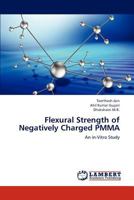 Flexural Strength of Negatively Charged Pmma 3659191086 Book Cover