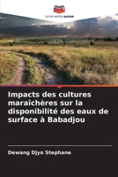 Impacts des cultures maraîchères sur la disponibilité des eaux de surface à Babadjou (French Edition) 6208103320 Book Cover