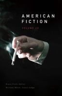 American Fiction Volume 13: The Best Unpublished Stories by Emerging Writers 0898233062 Book Cover