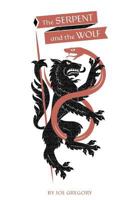 The Serpent and The Wolf 1984280376 Book Cover