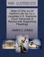 State of Ohio ex rel Hartford Life Ins Co v. Langdale U.S. Supreme Court Transcript of Record with Supporting Pleadings 1270175491 Book Cover