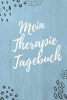 Mein Therapie Tagebuch: A4 Therapietagebuch f�r Patienten zum Ausf�llen Selbsthilfebuch bei Depression, Burnout, Borderline, Angstst�rung Psychotherapie Therapie Tool Selbstsorge 1671508491 Book Cover