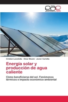 Energía solar y producción de agua caliente 6200411107 Book Cover