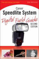 Canon Speedlite System Digital Field Guide 0470560657 Book Cover