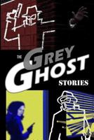 The Grey Ghost Stories 197449778X Book Cover