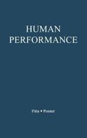 Human Performance (Basic Concepts in Psychology) 0313212457 Book Cover