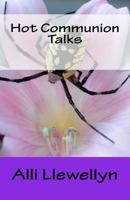 Hot Communion Talks 172557330X Book Cover