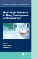 Real-World Evidence in Drug Development and Evaluation 0367637014 Book Cover