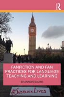 Fanfiction and Fan Practices for Language Teaching and Learning 1032695013 Book Cover