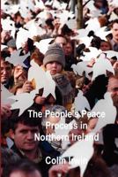 The People's Peace Process in Northern Ireland 147500415X Book Cover