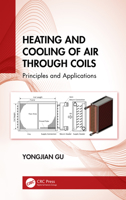 Heating and Cooling of Air Through Coils: Principles and Applications 1032266635 Book Cover