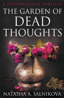 The Garden of Dead Thoughts B0BT4P83FT Book Cover