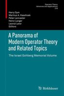 A Panorama of Modern Operator Theory and Related Topics 303480220X Book Cover